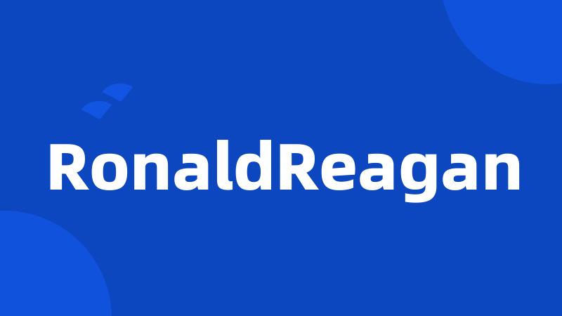 RonaldReagan