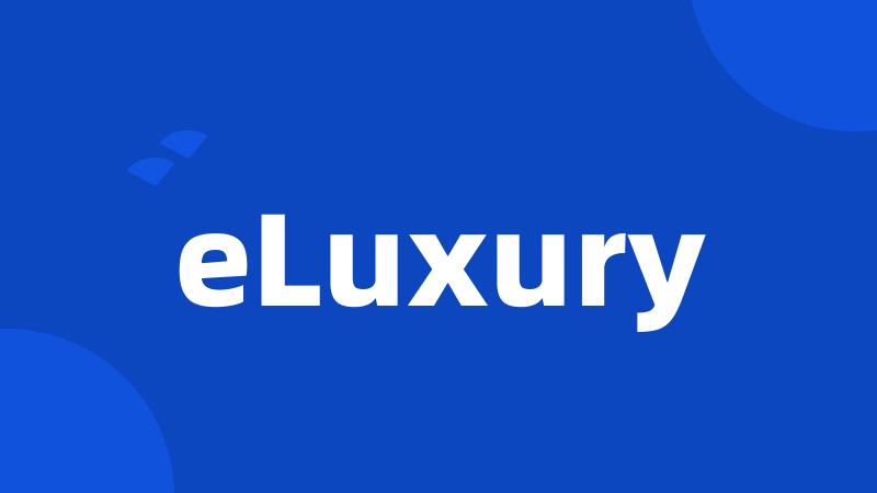 eLuxury