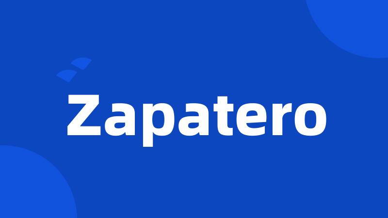 Zapatero