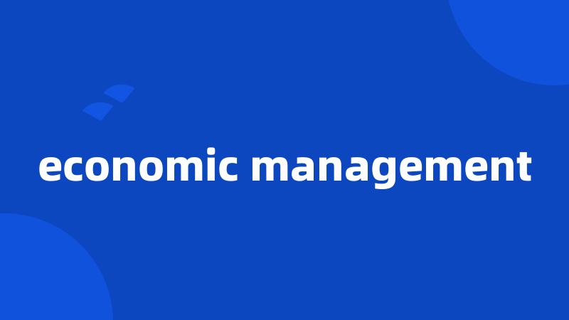 economic management