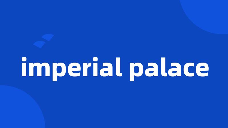 imperial palace