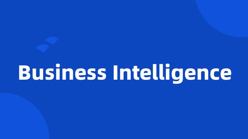 Business Intelligence