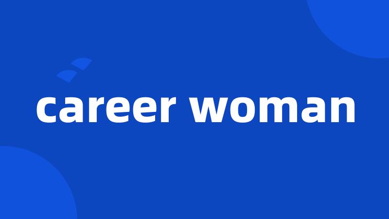 career woman