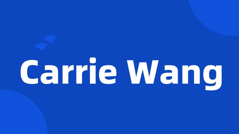 Carrie Wang