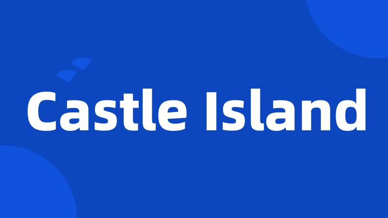 Castle Island