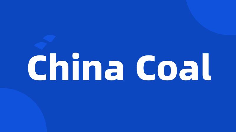 China Coal