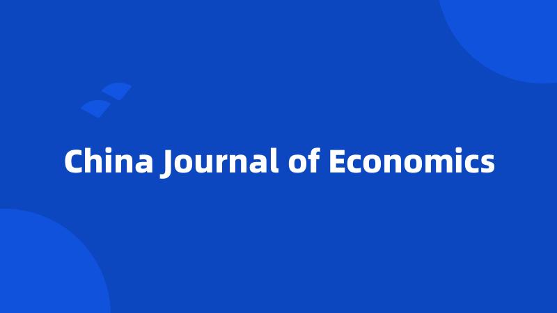 China Journal of Economics