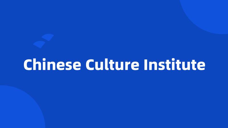 Chinese Culture Institute
