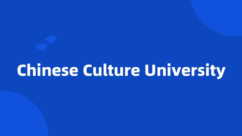 Chinese Culture University
