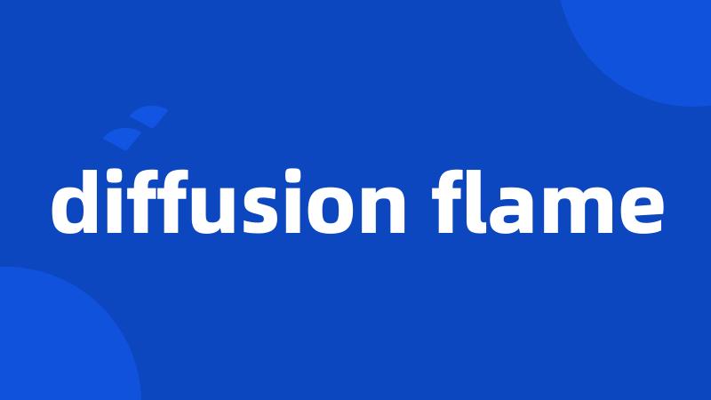 diffusion flame