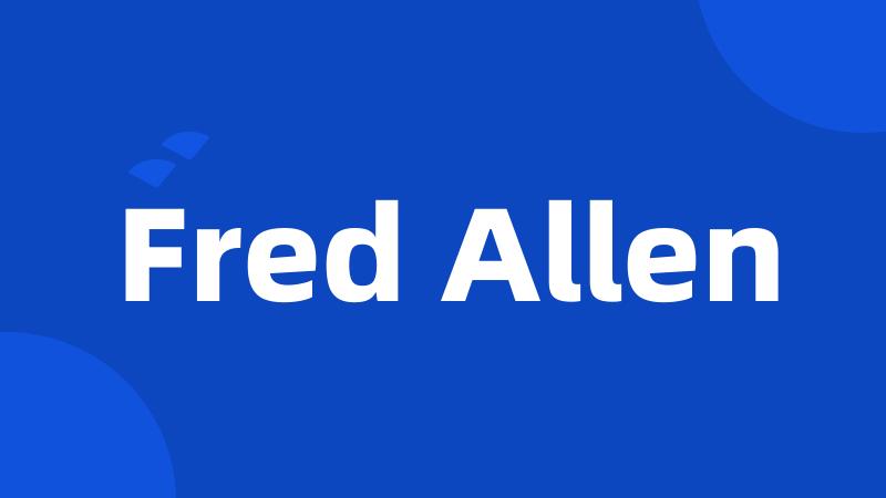 Fred Allen