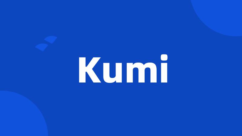 Kumi