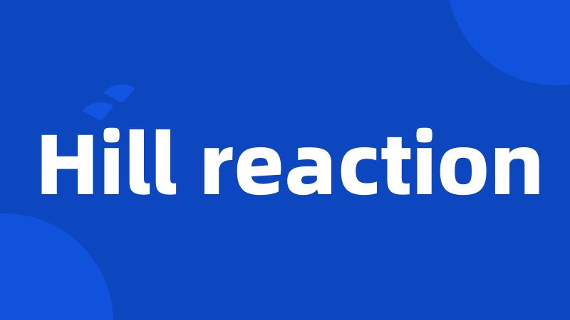 Hill reaction