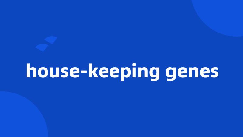 house-keeping genes