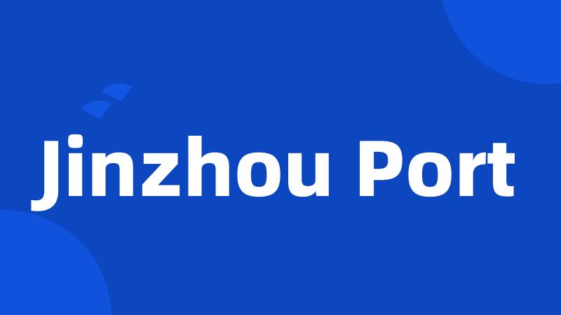 Jinzhou Port