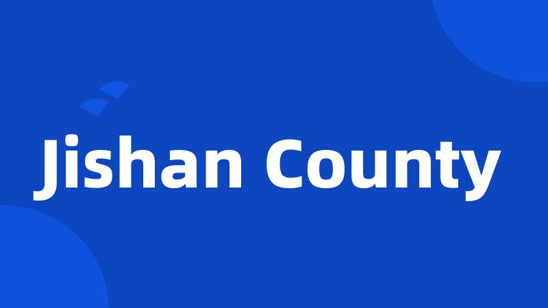 Jishan County