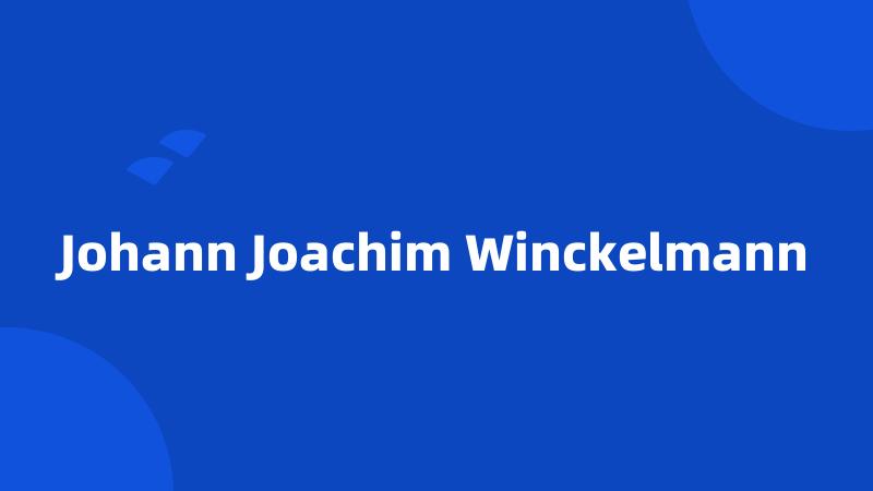 Johann Joachim Winckelmann