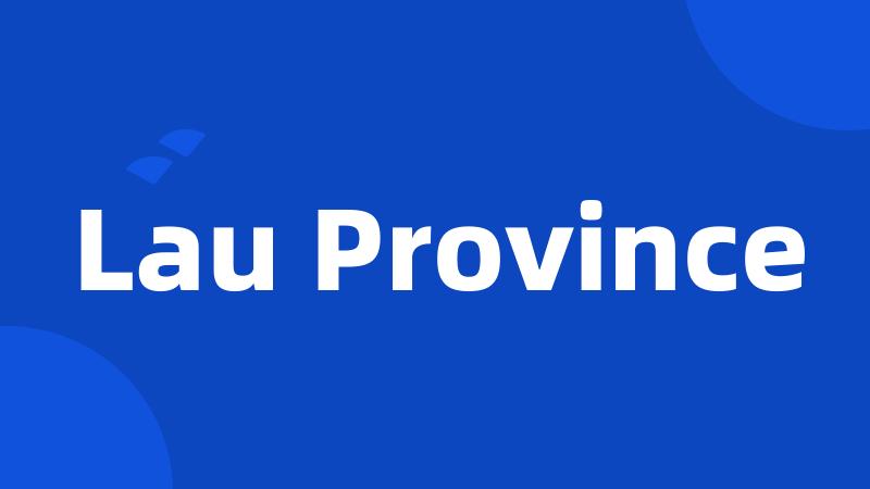 Lau Province