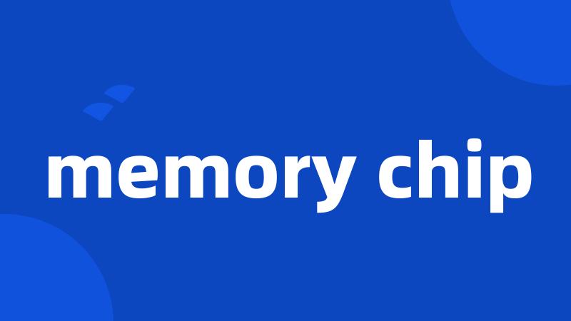 memory chip