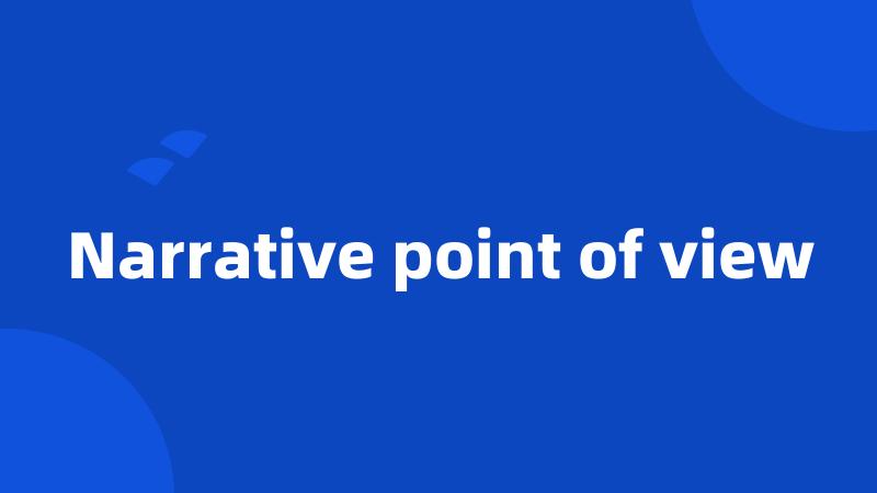 Narrative point of view