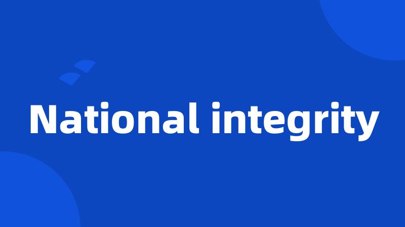 National integrity