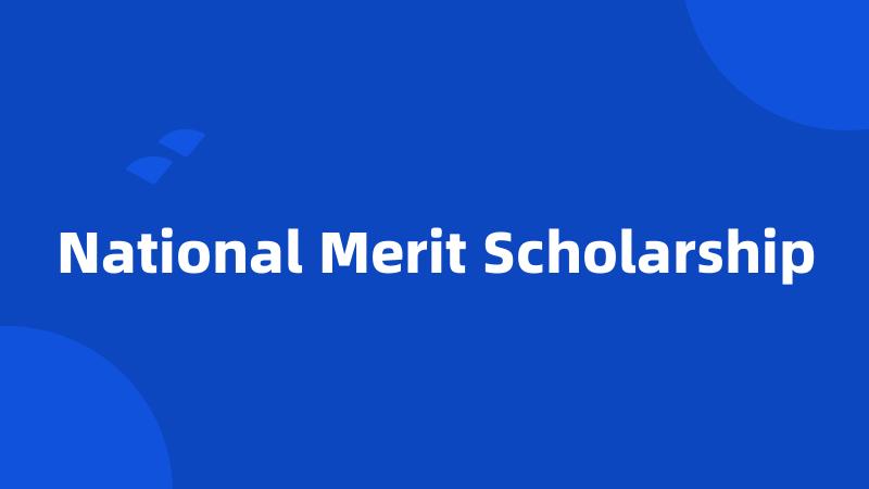 National Merit Scholarship