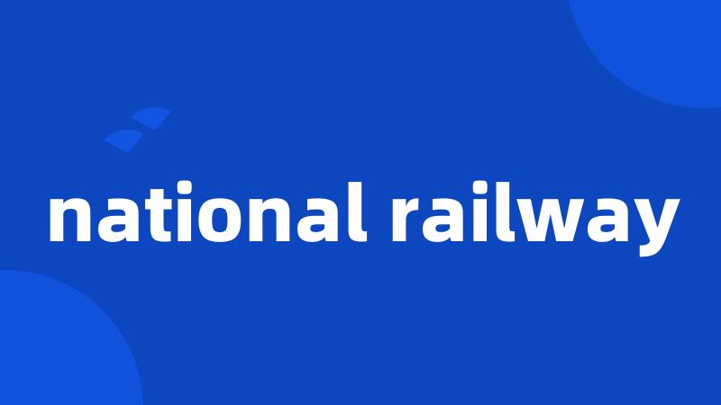 national railway