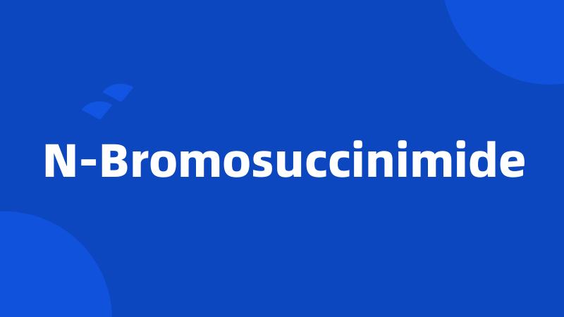 N-Bromosuccinimide