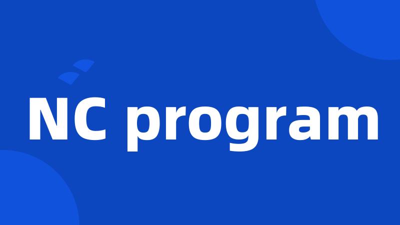 NC program