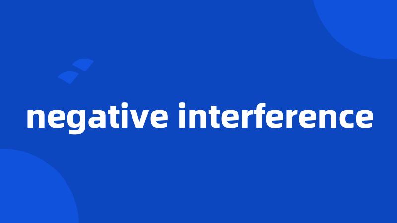 negative interference