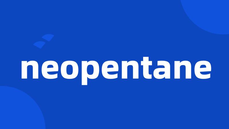 neopentane