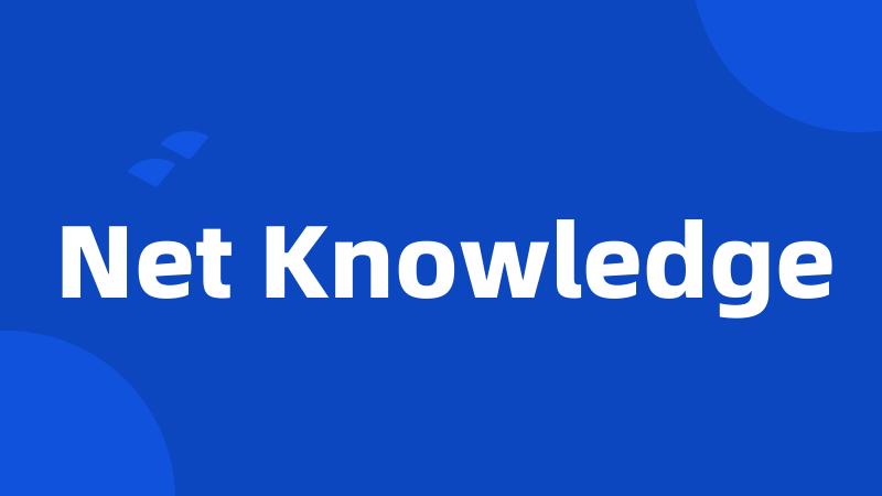 Net Knowledge