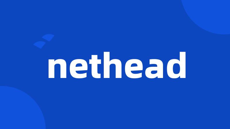 nethead