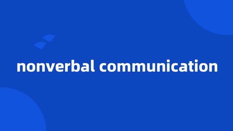 nonverbal communication