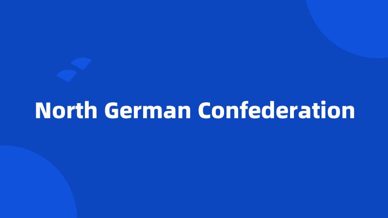 North German Confederation