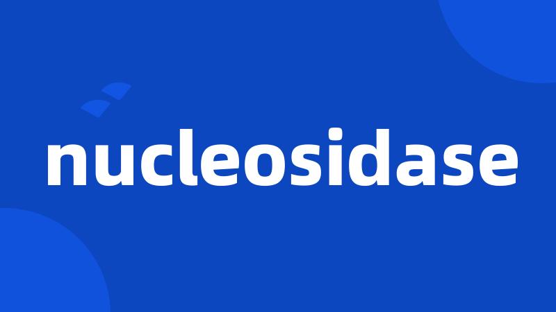 nucleosidase