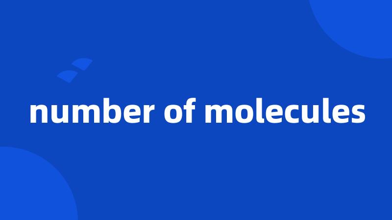 number of molecules