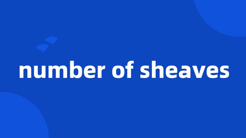number of sheaves