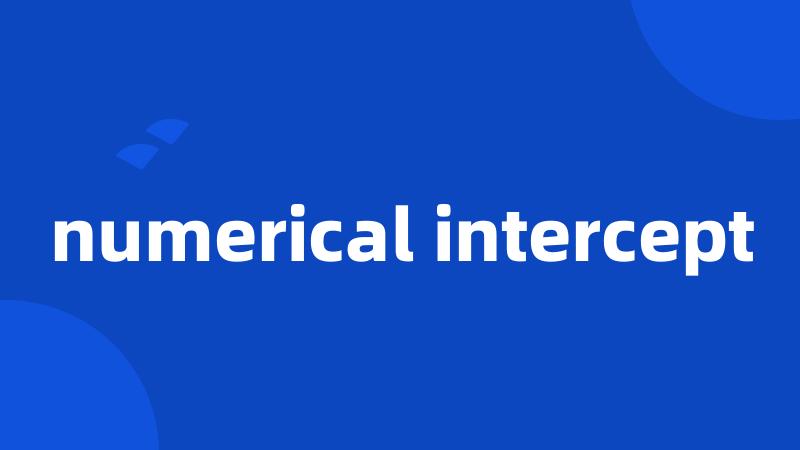 numerical intercept