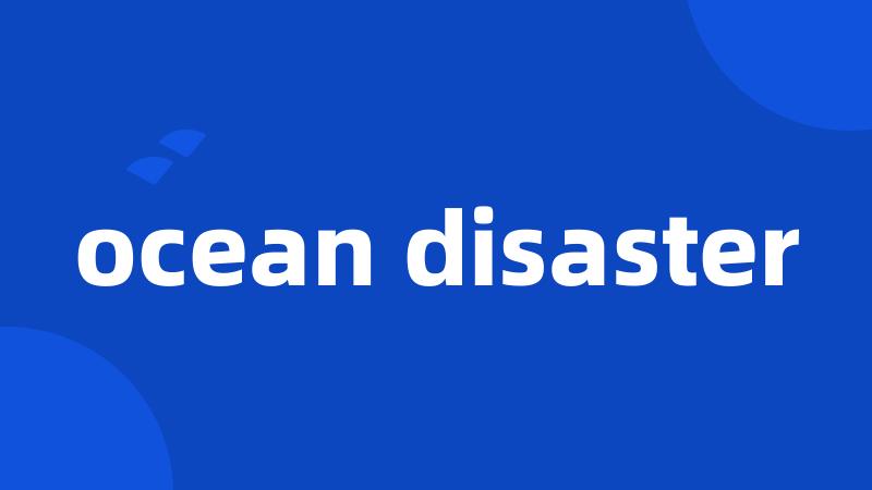 ocean disaster