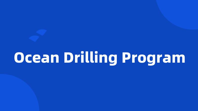 Ocean Drilling Program