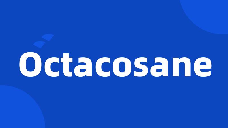 Octacosane