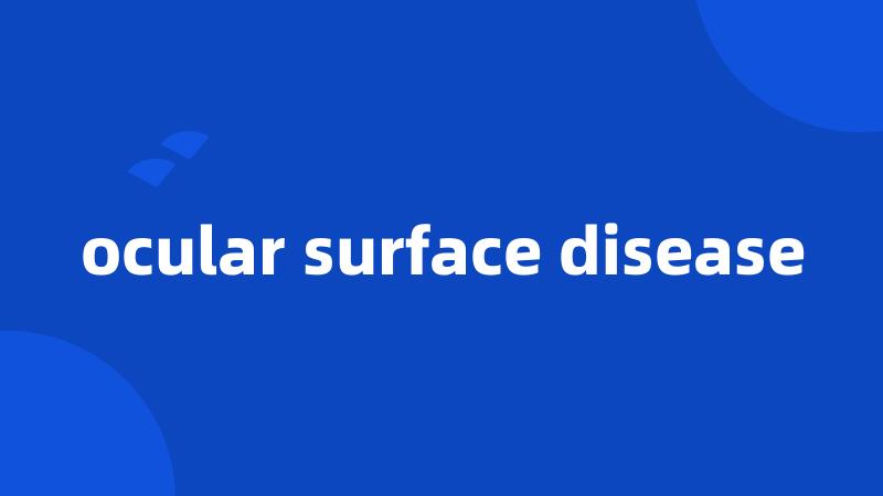 ocular surface disease