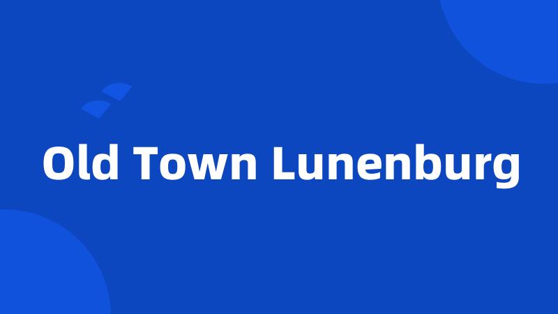 Old Town Lunenburg
