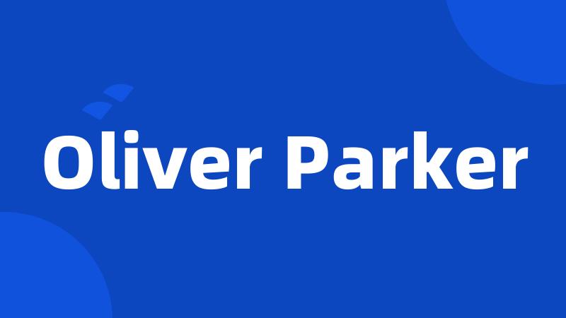 Oliver Parker