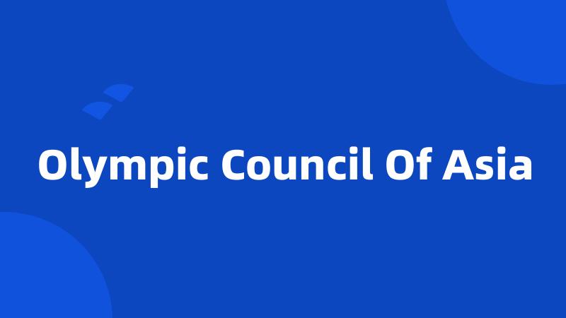 Olympic Council Of Asia