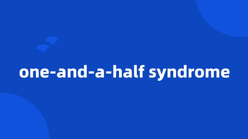 one-and-a-half syndrome