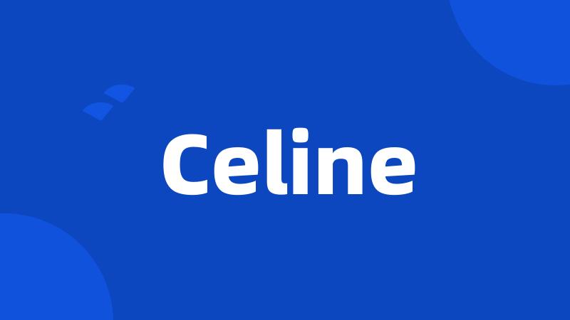 Celine