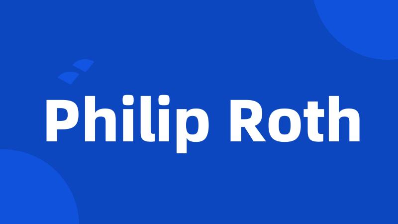 Philip Roth