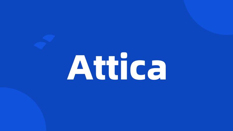 Attica